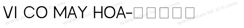 VI Co May Hoa字体转换
